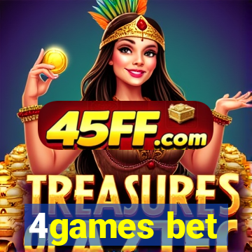 4games bet
